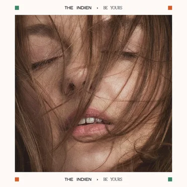 Be Yours by The Indien - album cover
