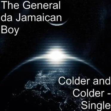 Colder and Colder