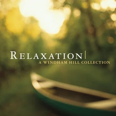 Relaxation: A Windham Hill Collection by Various Artists - album cover