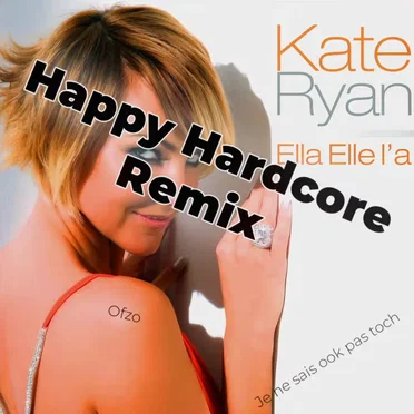 Ella Elle L'a (Koelka Happy Hardcore Remix)