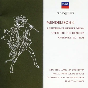 A Midsummer Night's Dream / Overture: The Hebrides / Overture: Ruy Blas