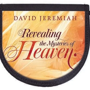 Revealing the Mysteries of Heaven by David Jeremiah - album cover