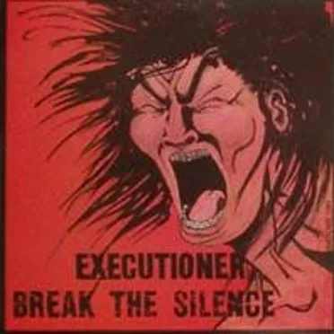 Break the Silence by Executioner - album cover