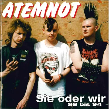 Sie oder wir: 89 bis 94 by Atemnot - album cover