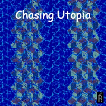 Chasing Utopia