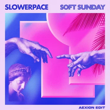 Soft Sunday (Aexion Edit)