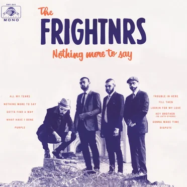Nothing More to Say by The Frightnrs - album cover