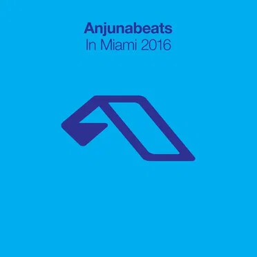 Anjunabeats In Miami 2016 by Various Artists - album cover