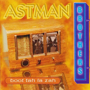 Boot Tah La Zah by Astman Brothers - album cover