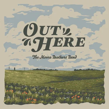 Out Here by The Moore Brothers Band - album cover