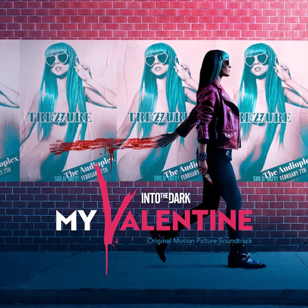 Into the Dark: My Valentine (original motion picture soundtrack)