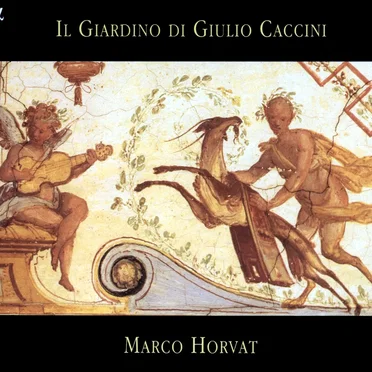 Il Giardino di Giulio Caccini