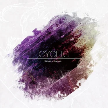 CYCLIC by Satanic a la mode - album cover