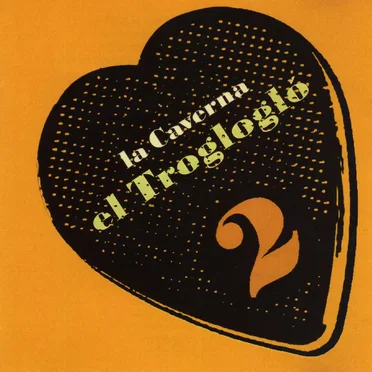 La Caverna: El Troglogló 2 by Various Artists - album cover
