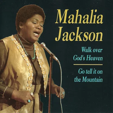 Walk Over God's Heaven / Go Tell It on the Mountain