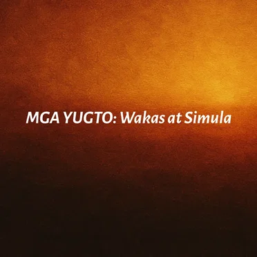 MGA YUGTO: Wakas at Simula by WAKASA VII - album cover