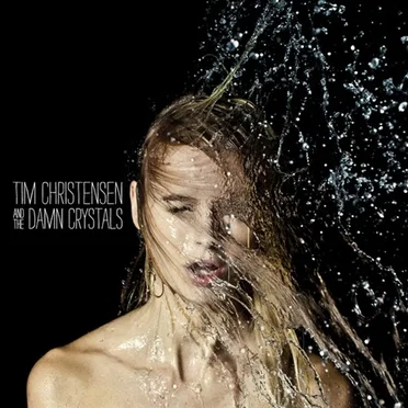 Tim Christensen and The Damn Crystals