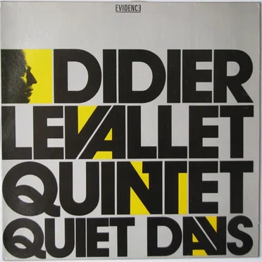 Quiet Days... by Didier Levallet Quintet - album cover