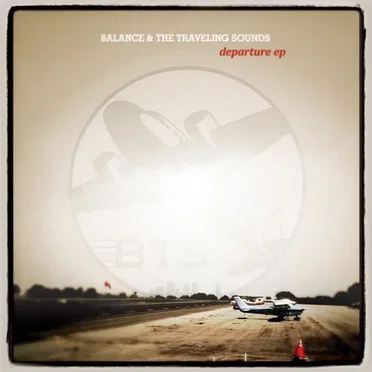 Departure EP by Balance And The Traveling Sounds - album cover