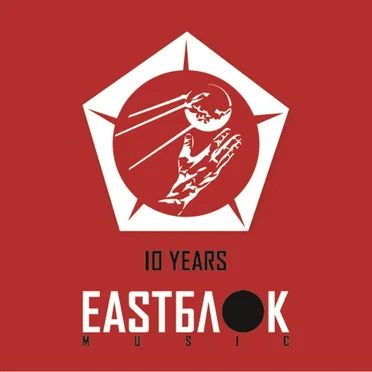 10 Years Eastblok Music by Various Artists - album cover