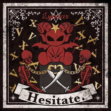 Hesitate.