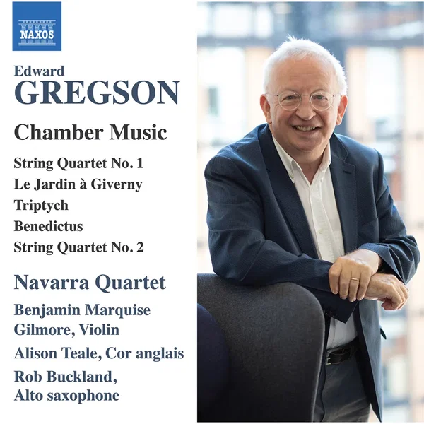Chamber Music: String Quartet no. 1 / Le jardin à Giverny / Triptych / Benedictus / String Quartet no. 2
