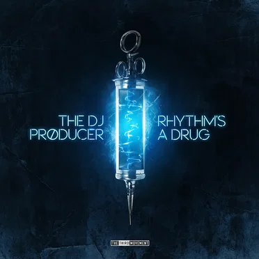 Rhythm's a Drug