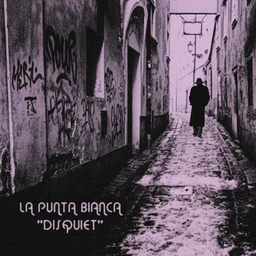 Disquiet by La Punta Bianca - album cover