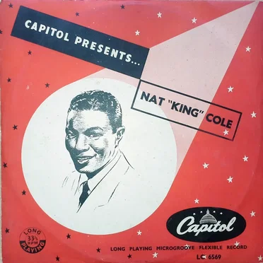 Capitol Presents... Nat "King" Cole