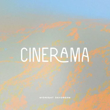 Cinerama by Midnight Daydream - album cover