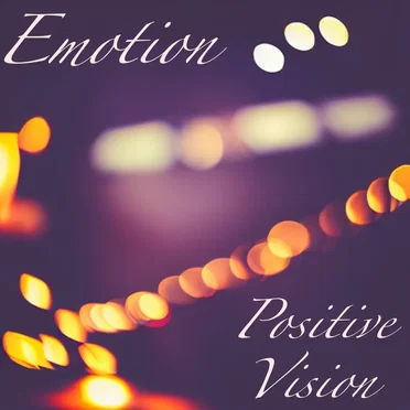 Emotion - Single by Positive Vision - album cover