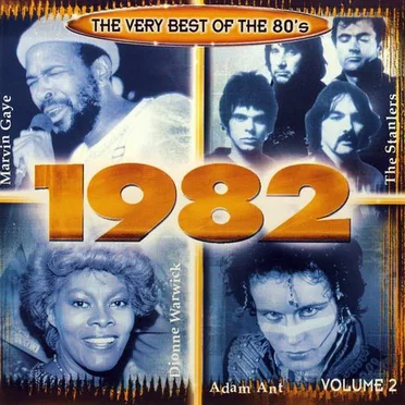 The Very Best of the 80's: 1982, Volume 2 by Various Artists - album cover