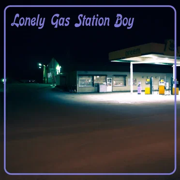 Lonely Gas Station Boy by The Kingdom Boogie Band - album cover