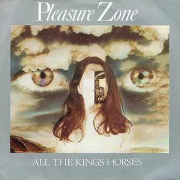 All The Kings Horses by Pleasure Zone - album cover