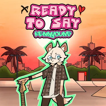 Ready to Say