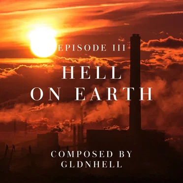 Episode III: Hell on Earth by GLDNHELL - album cover