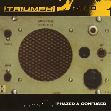 Phazed & Confused by Triumph 2000 - album cover