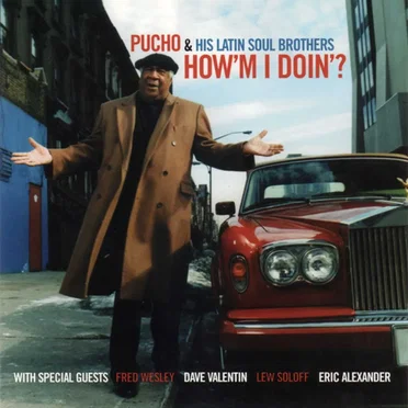 How’m I Doin’? by Pucho & His Latin Soul Brothers - album cover