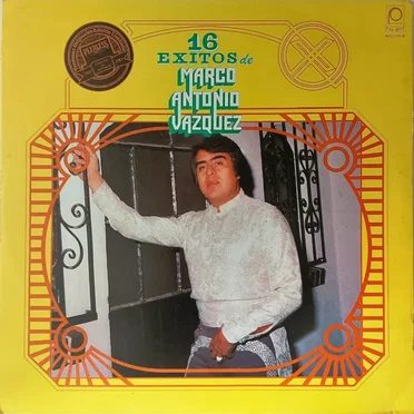 16 éxitos de Marco Antonio Vázguez