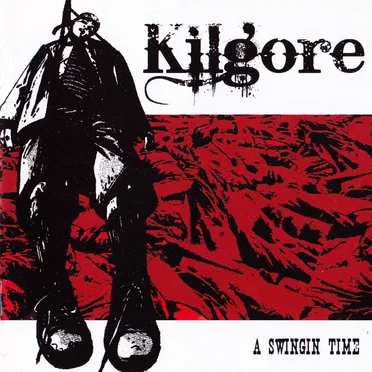 A Swingin Time by Kilgore - album cover