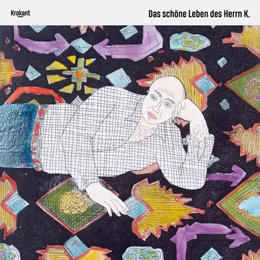 Das schöne Leben des Herrn K. by Various Artists - album cover