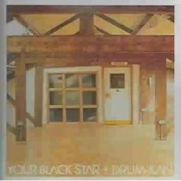 Your Black Star + Drum:Kan