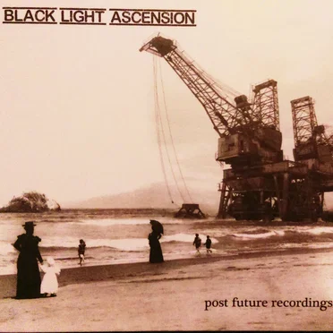 Post Future Recordings by Black Light Ascension - album cover