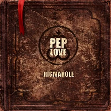Rigmarole by Pep Love - album cover
