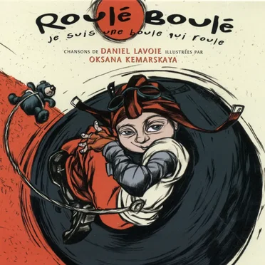 Roulé-Boulé: Je suis une boule qui roule