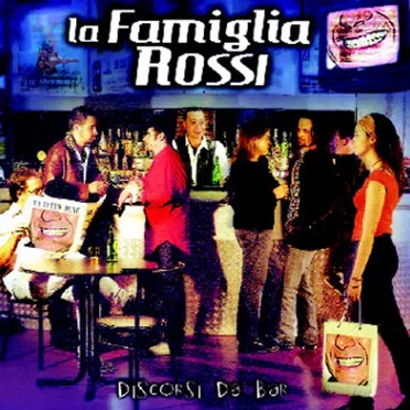 Discorsi da bar by La Famiglia Rossi - album cover