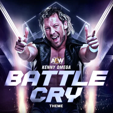 Battle Cry: Kenny Omega Theme