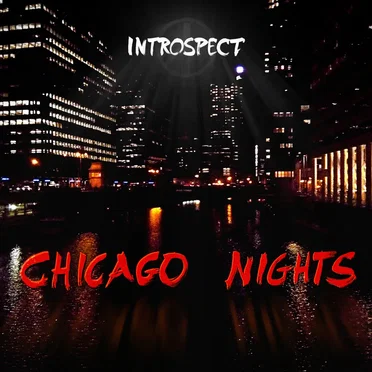 Chicago Nights by Introspect - album cover