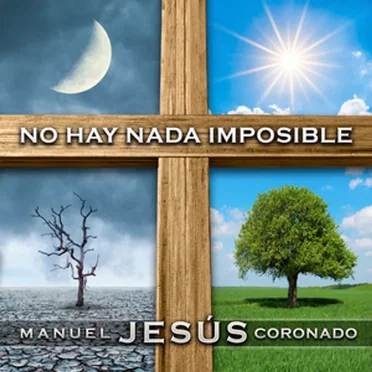 NO HAY NADA IMPOSIBLE