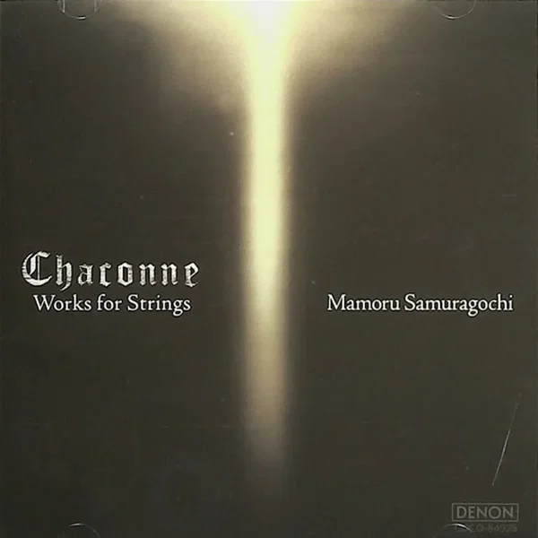Chaconne: Works for Strings